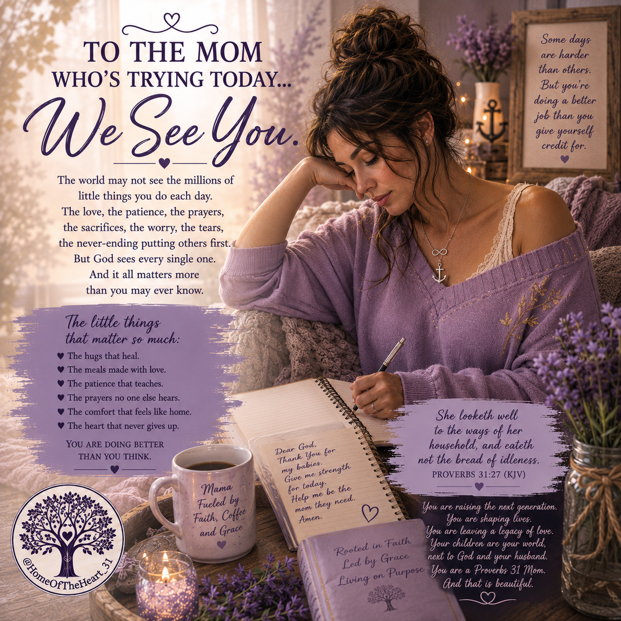 To the mom who's trying today, we see you — Proverbs 31 encouragement graphic